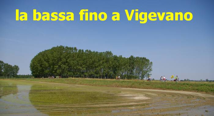 la bassa fino a Vigevano